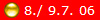 8./ 9.7. 06